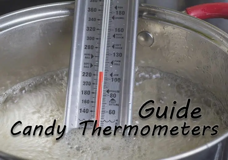 Beginner’s Guide to Candy Thermometers: What You Need to Know