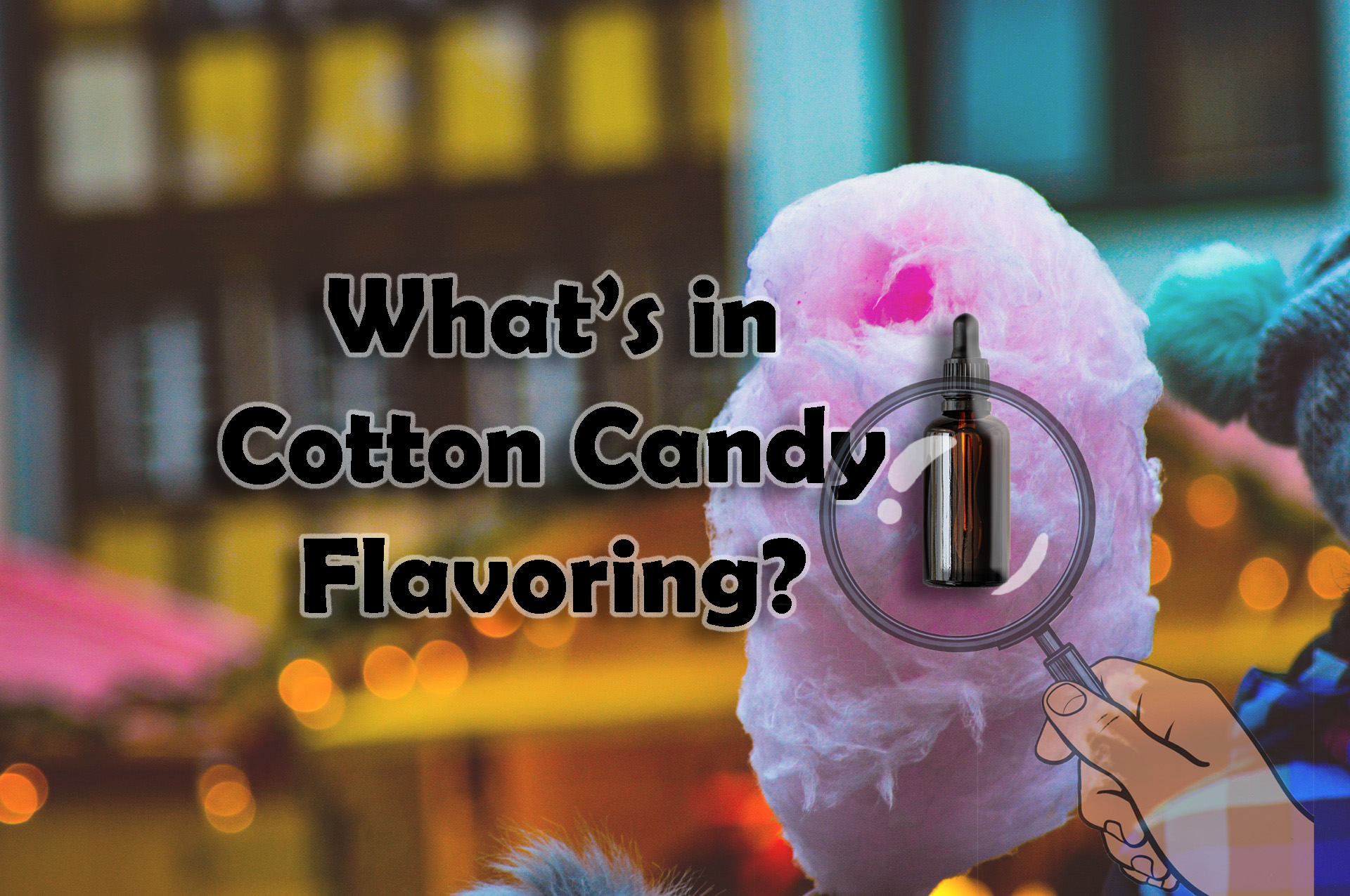 What Makes Cotton Candy Flavoring Taste the Way It Does?