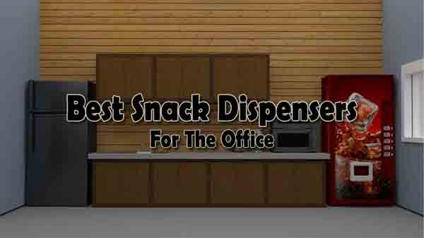 Snack Dispensers For The Office Breakroom: Top 3 Picks