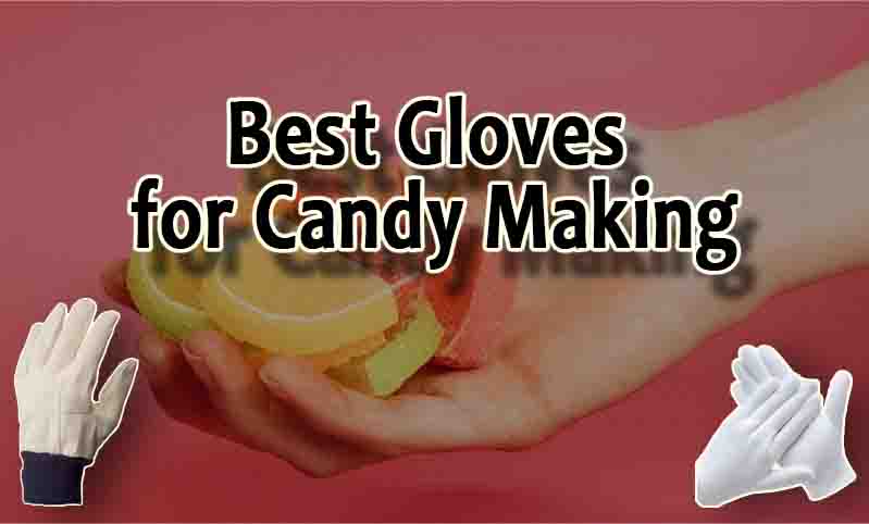 Rubber Gloves for Hot Syrup or Water —