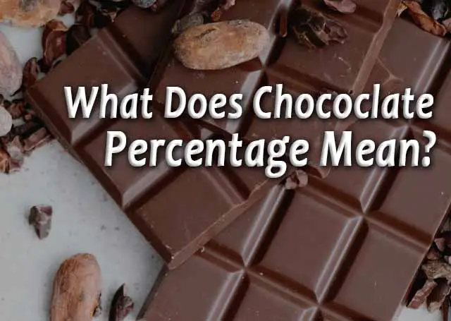 What Does Chocolate Percentage Mean? (Different Types Compared)